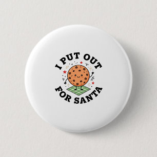 I Put Out For Santa Cookie Christmas 6 Cm Round Badge