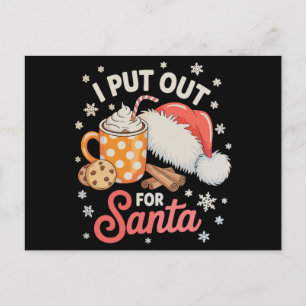 I Put Out For Santa Cookies Hot Cocoa Christmas Holiday Postcard