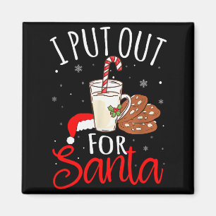 I Put Out For Santa Milk And Cookies Christmas Fun Magnet