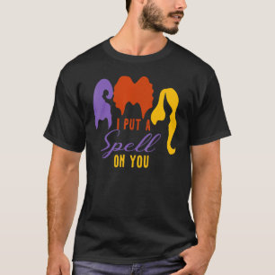 I Put Spell On You Witch Sisters Halloween Quote T-Shirt