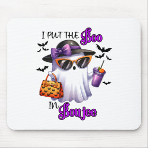 I Put The Boo In Boujee Cute Ghost Halloween Spook Mouse Pad