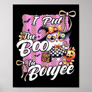 I Put The Boo In Boujee Cute Ghost Leopard Hallowe Poster