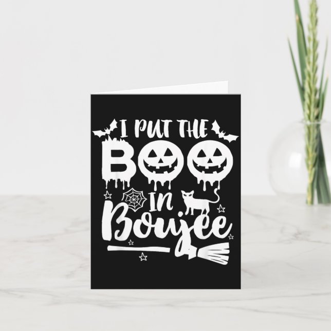 I Put The Boo in Boujee Funny Halloween Card (Front)