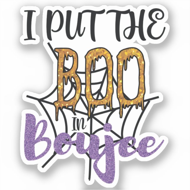 I Put The Boo in Boujee - Sparkly Gold Text (Front)