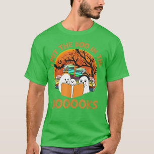I Put The Boo In The Books Halloween Ghost Library T-Shirt