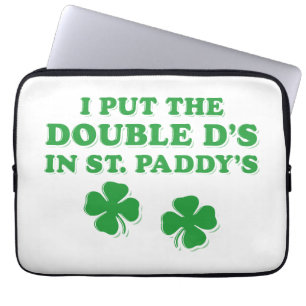 I Put The Double D's In St. Paddy's Day Funny Laptop Sleeve