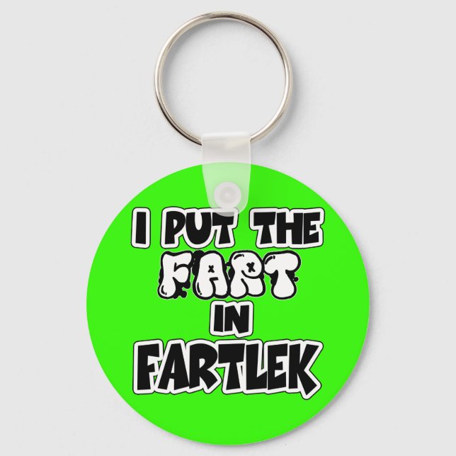 I put the fart in fartlek key ring (Front)