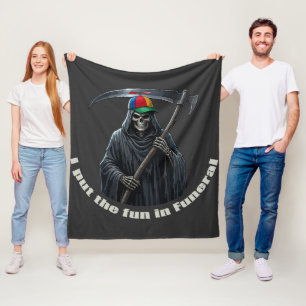 I Put the Fun in Funeral Fleece Blanket