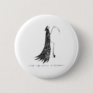 I Put The In Obituary Funny Halloween Dark Humour  6 Cm Round Badge