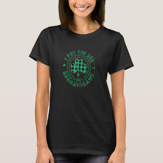 I Put The She In Shenanigans Women St Patricks Day T-Shirt