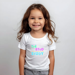 I Put the Stud in Study – Funny Student Design T-Shirt