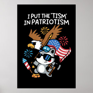 I Put The Tism in Patriotism Athletic Eagle Poster