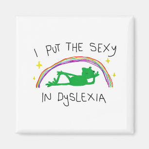 I Put The Y In Dyslexia Funny Cute Frog Saying Quo Magnet
