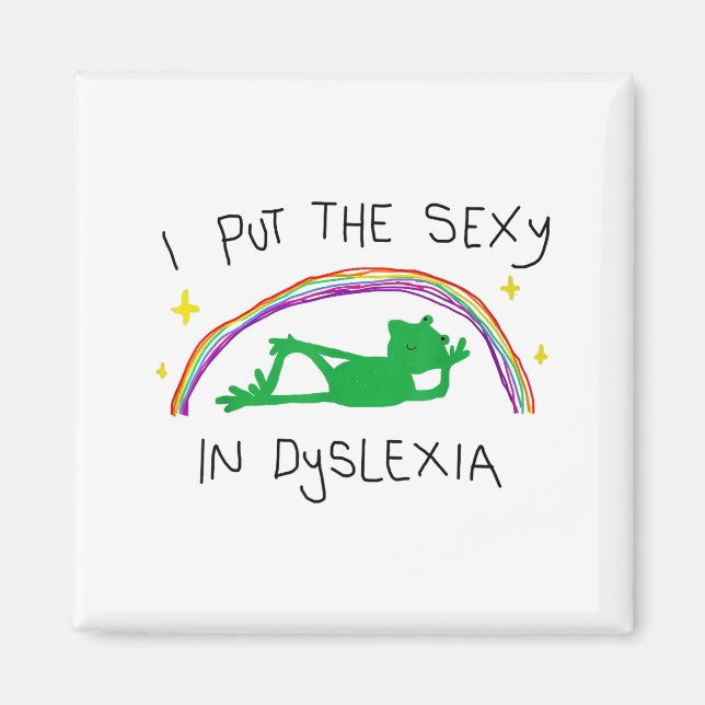 I Put The Y In Dyslexia Funny Cute Frog Saying Quo Magnet (Front)