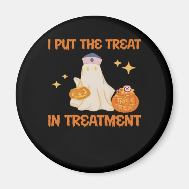 I Put Treat In Treatment Retro Funny Nurse Doctor  Magnet (Front)