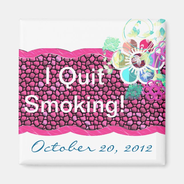 I Quit Smoking! Magnet (Front)