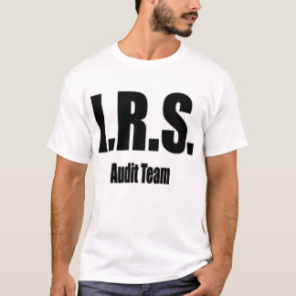 I.R.S. Audit Shirt