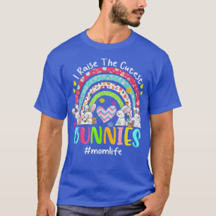 I raise the cutest bunnies Mum Life Easter Rainbow T-Shirt