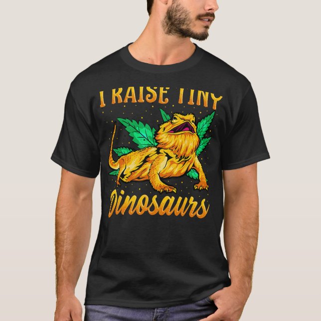 I Raise Tiny Dinosaurs Bearded Dragon Shirt Mum Da (Front)