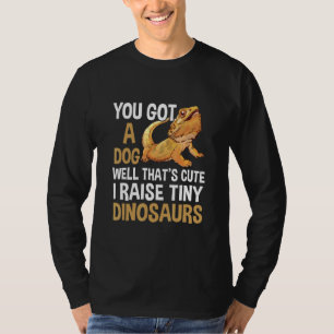 I Raise Tiny Dinosaurs Bearded Dragon T-Shirt