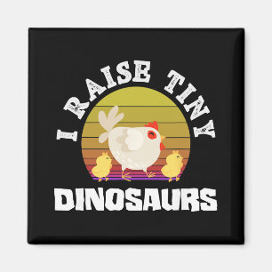 I Raise Tiny Dinosaurs Funny Chicken Mum Retro Vin Magnet