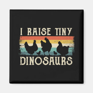 I Raise Tiny Dinosaurs Retro 70s Chicken Silhouett Magnet