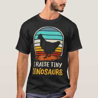 I Raise Tiny Dinosaurs Vintage Retro 70S Chicken S T-Shirt