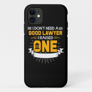 I Raised A Good Lawyer Case-Mate iPhone Case