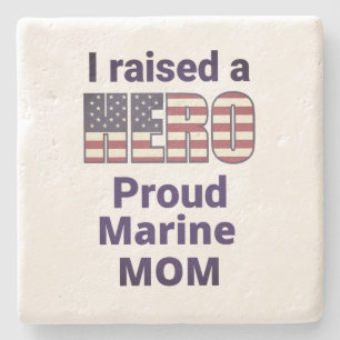 I RAISED A HERO PROUD MARINE MOM USA Flag Art Stone Coaster