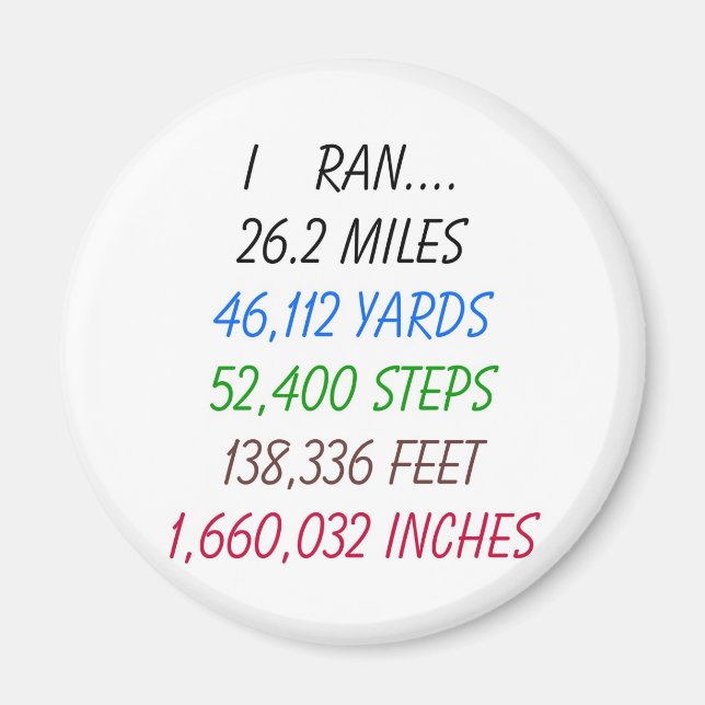 I Ran 26.2 miles Magnet (Front)
