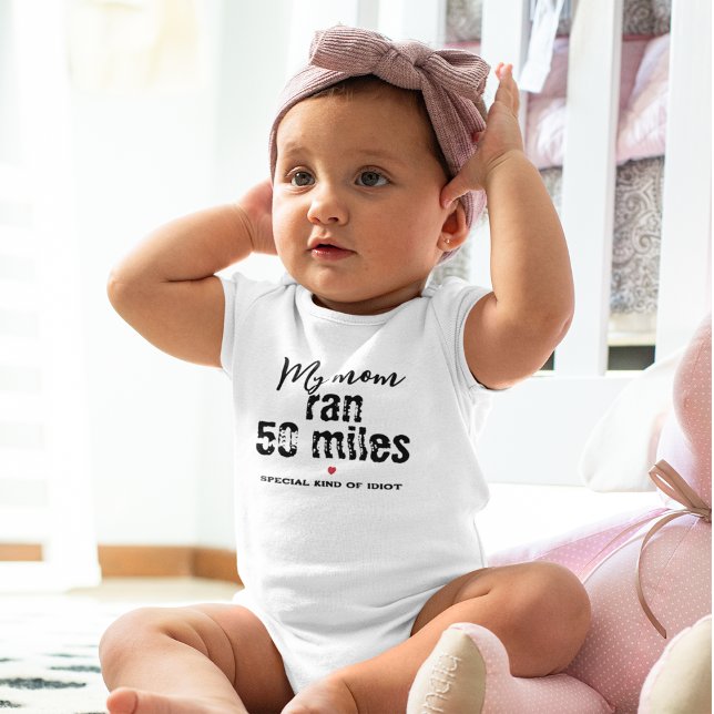 I ran 50 Miles Ultramarathon Running Funny Baby Bodysuit (Creator Uploaded)