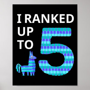 I Ranked Up To 5 Birthday Video Game Llama Piñata Poster
