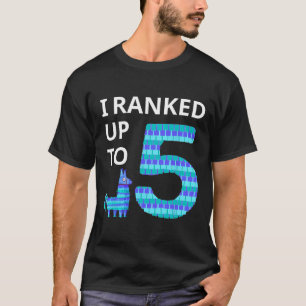 I Ranked Up To 5 Birthday Video Game Llama Piñata T-Shirt