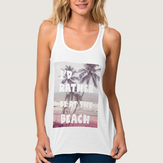 I rather be at the beach singlet (Front)