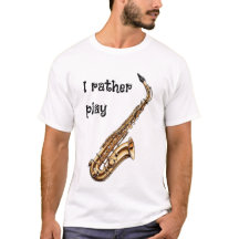 I rather play a saxophon