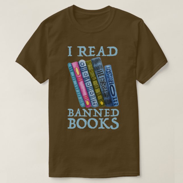I Read Banned Books 2020 and 2022 Book List  T-Shirt (Design Front)
