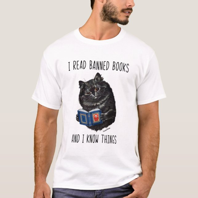 I Read Banned Books And I Know Things-Louis Wain T-Shirt (Front)