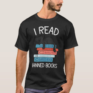 I Read Banned Books Black Cat Reader Librarian Fre T-Shirt