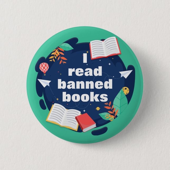 I Read Banned Books Book Lovers Against Censorship 6 Cm Round Badge (Front)