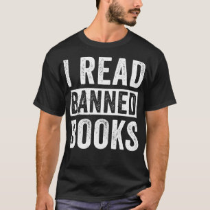 I Read Banned Books Design for Men Reading Books T-Shirt