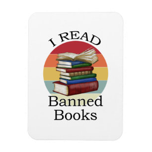 I Read Banned Books Librarian Bookworm Book Reader Magnet