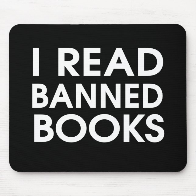 I Read Banned Books Mouse Pad (Front)