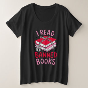 I Read Banned Books Plus Size T-Shirt