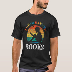 I Read Banned Books  Reader  Bookworm T-Shirt