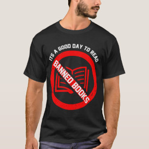 I Read Banned Books Readers Men Women T-Shirt