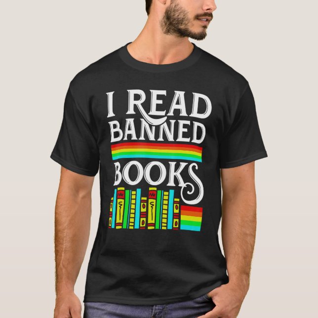 I Read Banned Books Reading Library 3 T-Shirt (Front)