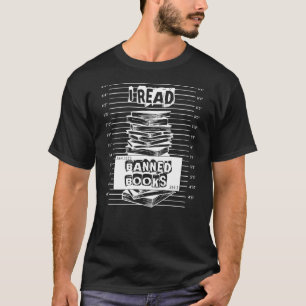 I Read Banned Books T-Shirt