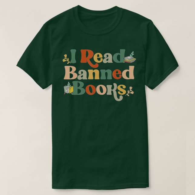 I Read Banned Books Week Librarian Freadom Reader  T-Shirt (Design Front)