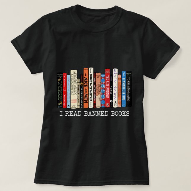 I Read Banned Books Week Librarian Freadom Reader  T-Shirt (Design Front)