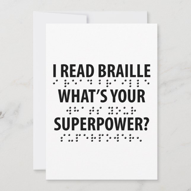 I Read Braille What's Your Superpower (Front)